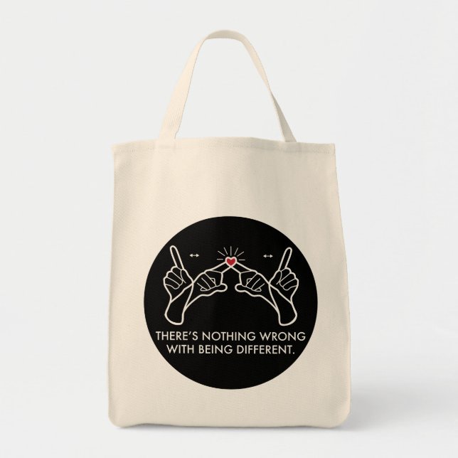 There's Nothing Wrong With Being Different Tote Bag (Front)