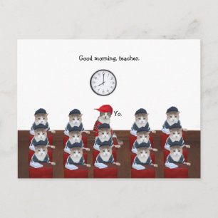 There's One in Every Class Postcard
