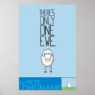 There's Only One Ewe™ Poster