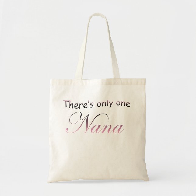 There's only one Nana Tote Bag (Front)