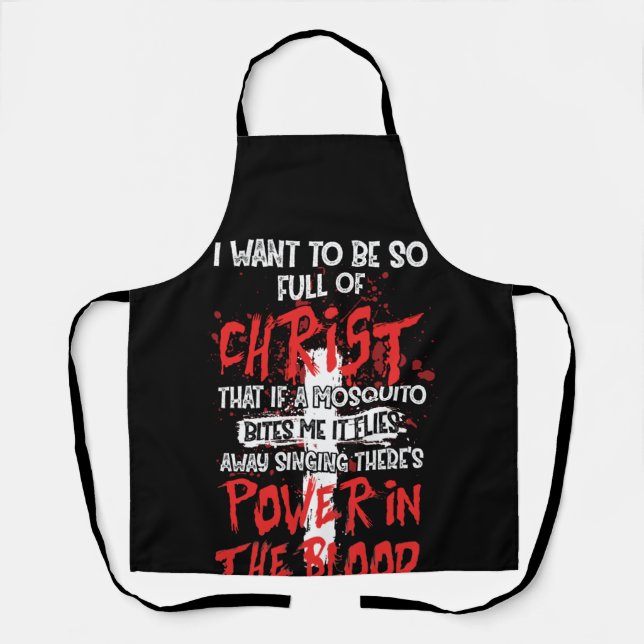 There's Power In Blood  Religious Christian Apron (Front)