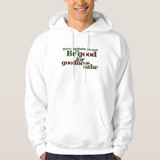 There's Probably no god Hoodie (Front)