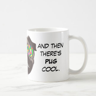 There's "Regular" Cool, and Then There's PUG Cool Coffee Mug
