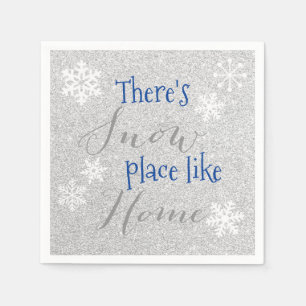 There's SNOW Place Like Home! Winter Snowflake   Napkin