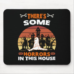 There's Some Horrors In This House Fun Retro Hallo Mouse Pad