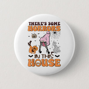 There's Some Horrors In This House Funny Ghost Hal 6 Cm Round Badge
