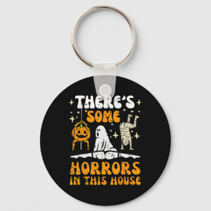 There's Some Horrors In This House Ghost Halloween Key Ring