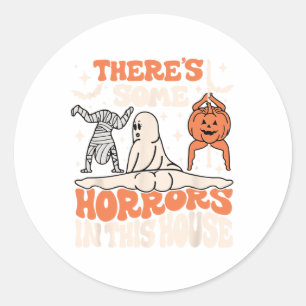 There's Some Horrors In This House Ghost Pumpkin H Classic Round Sticker