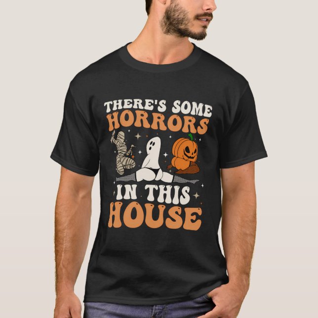 There'S Some Horrors In This House Ghost Pumpkin H T-Shirt (Front)
