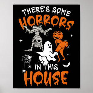 Theres Some Horrors In This House Ghost Pumpkin Ha Poster