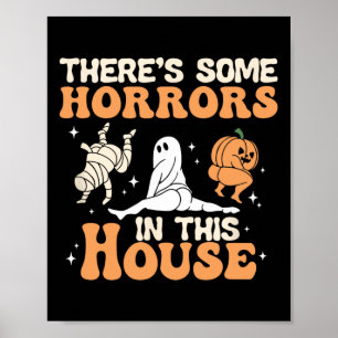 There's Some Horrors In This House Halloween Fun  Poster