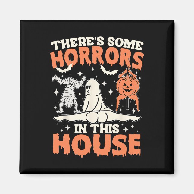 There's Some Horrors In This House Pumpkin Ghost H Magnet (Front)