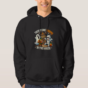 There's Some Horrors In This House Spooky Hallowee Hoodie