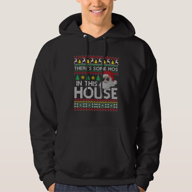 Theres Some Hos in This House Inappropriate Christ Hoodie (Front)
