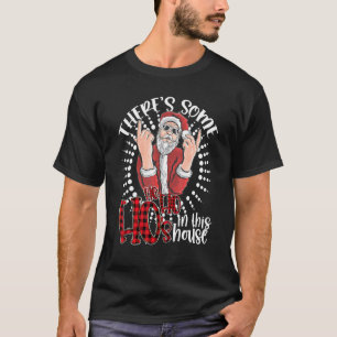 There's Some Hos In This House Santa Claus Christ T-Shirt