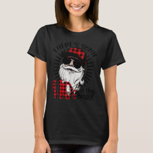 There's Some Hos in This House Santa Claus Christm T-Shirt