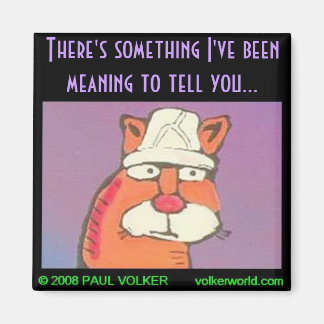 There's something...$3.00 magnet