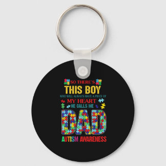 There's This Boy -He Call Me Dad -Autism Awareness Key Ring
