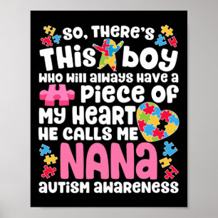 There's This Boy He Calls Me Nana  Autism Awarenes Poster