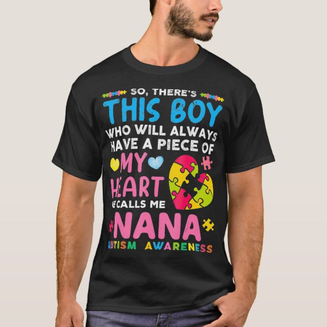 Theres This Boy He Calls Me Nana Autism T-Shirt (Front)