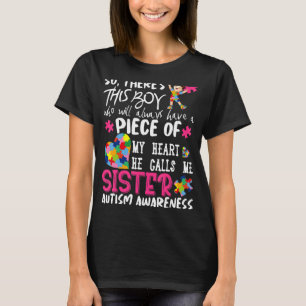 There's This Boy He Calls Me Sister Autism Awaren T-Shirt