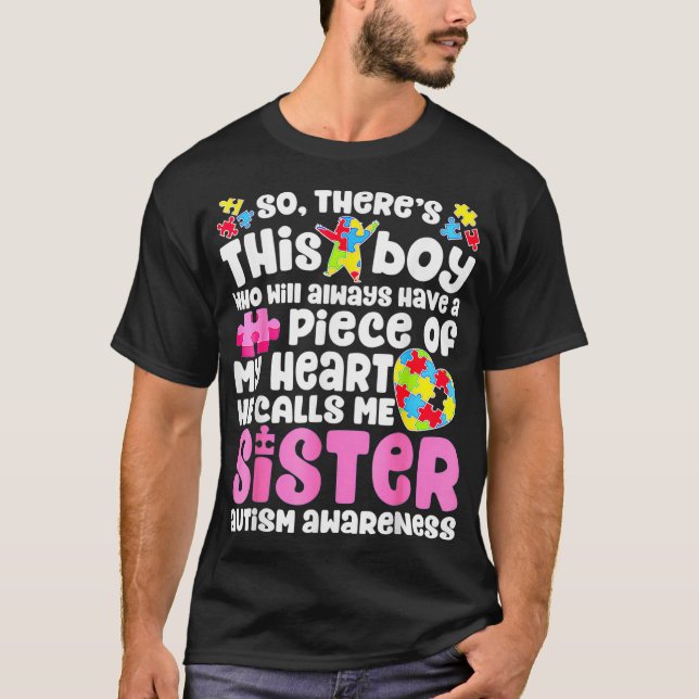 There's This Boy He Calls Me Sister T shirt Autism (Front)
