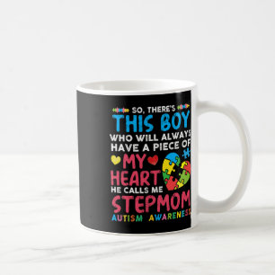 There's This Boy He Calls Me Stepmom Autism Awaren Coffee Mug