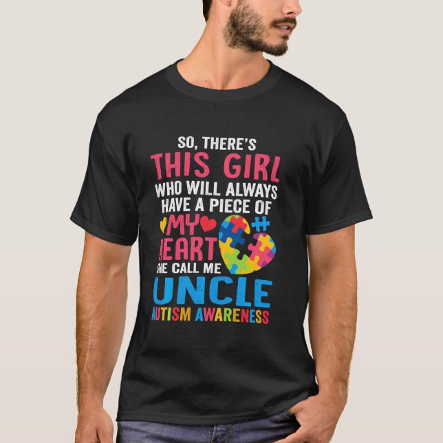 There's This Girl He Calls Me Uncle Shirt Autism A (Front)