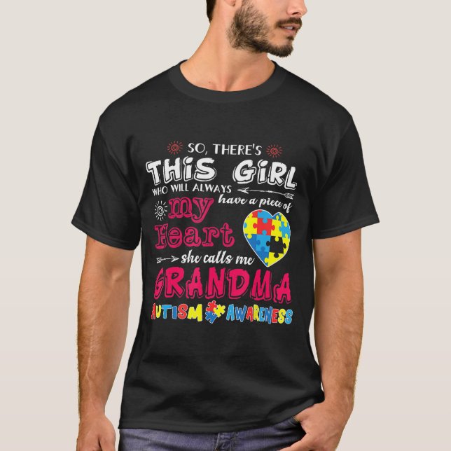 Theres This Girl She Calls Grandma Autistic Awaren T-Shirt (Front)