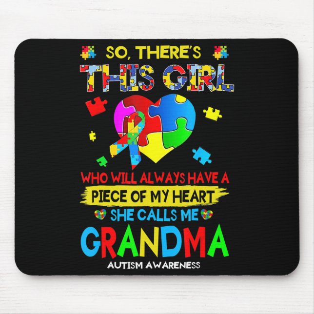 There's This Girl She Calls Me Grandma Autism Awar Mouse Pad (Front)