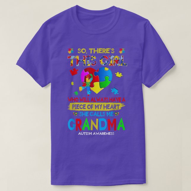 There's This Girl She Calls Me Grandma Autism Awar T-Shirt (Design Front)