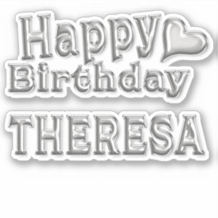 Theresa Happy Birthday silver sticker Sticker