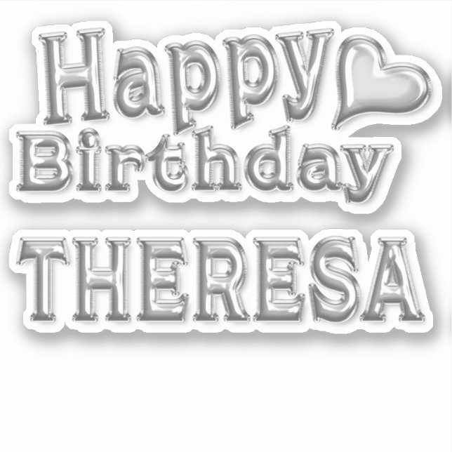 Theresa Happy Birthday silver sticker Sticker (Front)