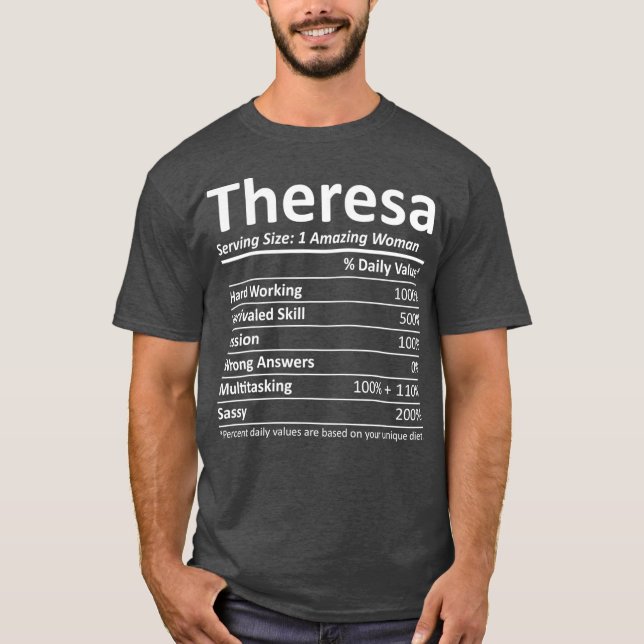 THERESA Nutrition Personalised Name Funny Gift T-Shirt (Front)