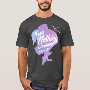 Therex27s Nothing Ordinary About You T-Shirt