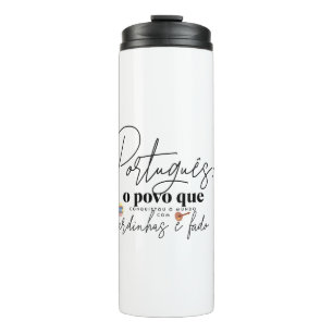 Thermal Tumbler Portugues o povo que conquistou