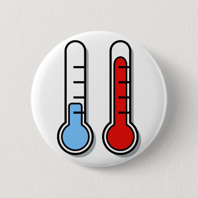 thermometer cold cold cold 6 cm round badge (Front)