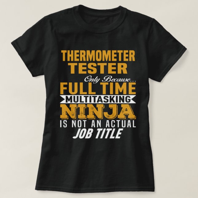 Thermometer Tester T-Shirt (Design Front)