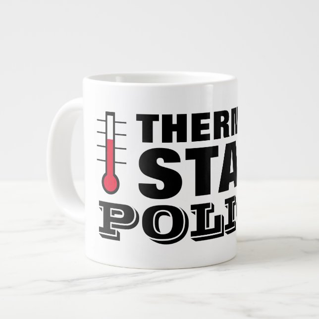 Thermostat Police funny large jumbo size Coffee Mug (Front Left)