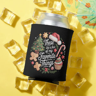 These Are A Few Of My Favourite Things Christmas  Can Cooler