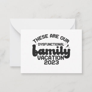 These Are Our Dysfunctional Family Vacation Funny  Card