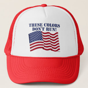 THESE COLORS DON'T RUN! TRUCKER HAT