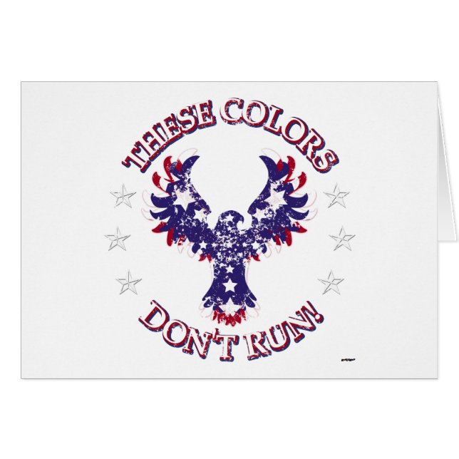 These Colours Don't Run! Eagle Stars & Stripes (Front Horizontal)