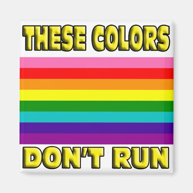 These colours don't run. magnet (Front)