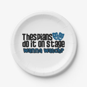 Thespians Do It on Stage Paper Plate