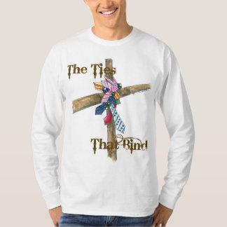thetiesthatbind T-Shirt