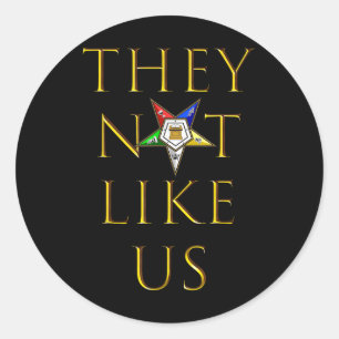 They Aint Us Oes 3d Golden Word Order Of The Easte Classic Round Sticker