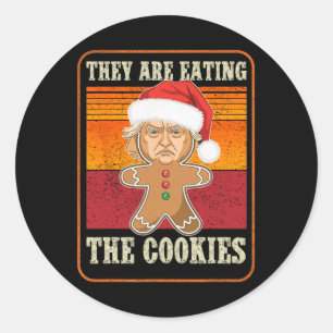 They Are Eating The Cookies Christmas Trump Humour Classic Round Sticker