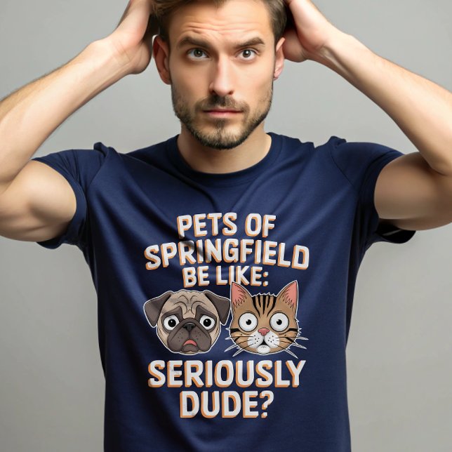 They are eating the dogs cats Springfield Pets T-Shirt (Creator Uploaded)