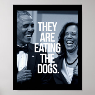 They Are Eating The Dogs Poster